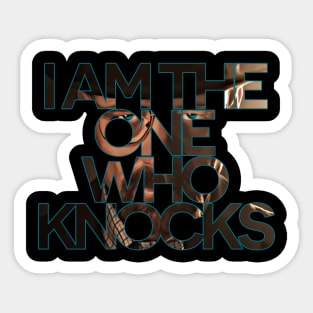 The one who knocks Sticker